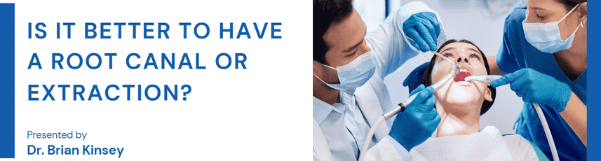 Is It Better to Have a Root Canal or Extraction?