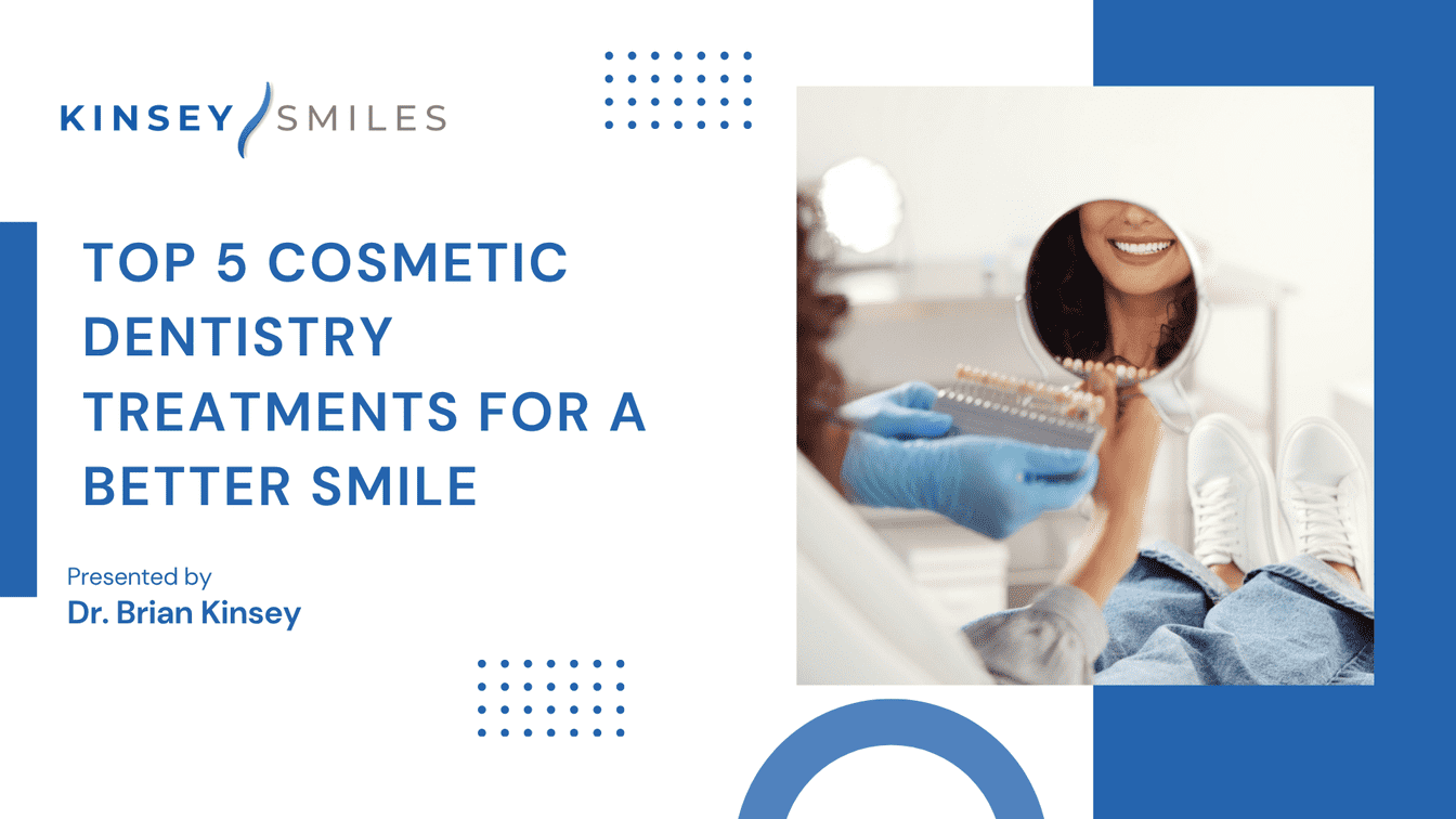 Top 5 Cosmetic Dentistry Treatments for a Better Smile